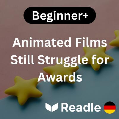 Learn German EP 59 - Animated Films Still Struggle for Awards (Beginner+)
