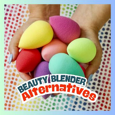 Best Beauty Blender Alternatives