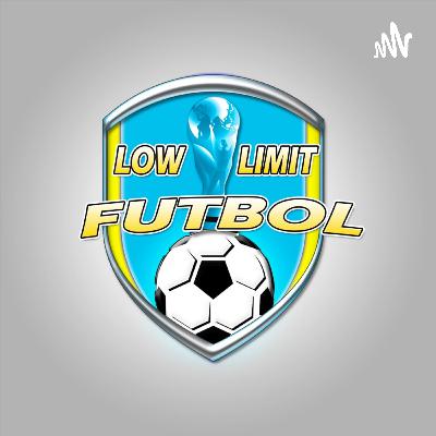 Low Limit Futbol Episode 467: Santi Bauza Low Limit Futbol Episode 467: Santi Bauza