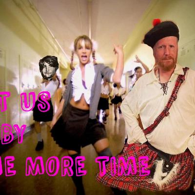 Hit Us Baby...One More Time