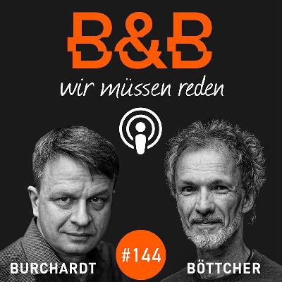 B&B #144 Burchardt & Böttcher: Alles Schurken außer Mutti!