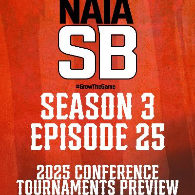 2025 CONFERENCE TOURNAMENTS PREVIEW