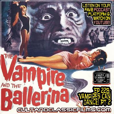 "THE VAMPIRE AND THE BALLERINA (1960) - PART 2 OF "VAMPIRES CAN DANCE!" DOUBLE FEATURE!