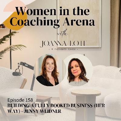 158 | Building a Fully Booked Business (Her Way) - Jenny Weidner