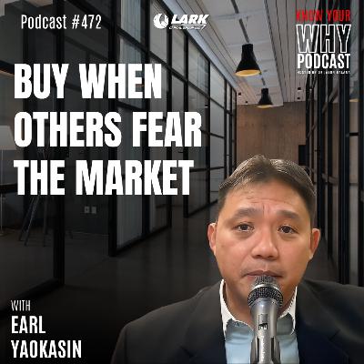 Buy When Others Fear the Market | Ep #472