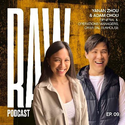 Ep 9 - Have solid foundations for sustainable growth with Yanan Zhou & Adam Chen from Oriental TeaHouse and David’s Restaurant.