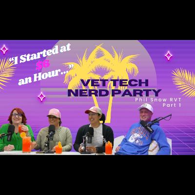 From the Navy to Vet Med | Phil Snow on Alt Route, Mid-Levels & Vet Culture | Vet Tech Nerd Party
