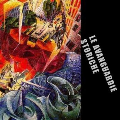 Le avanguardie in Europa. Le avanguardie in Europa.