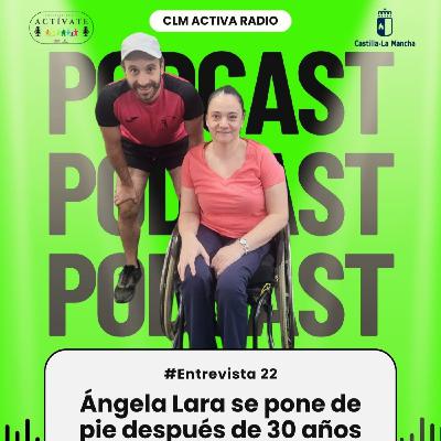 ENTREVISTA ACTIVATE CLMACTIVA  “Ángela Lara y Sergio Olmo: cuando la constancia vence lo imposible”