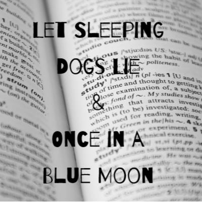 Episode 17: Let Sleeping Dogs Lie & Once in a Blue Moon