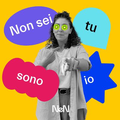 4. Non sei tu, sono io
