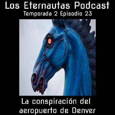 La conspiración del aeropuerto de Denver