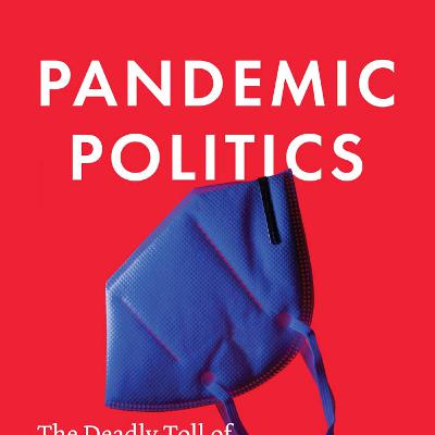Episode 125 - Pandemic Politics during Covid-19 with Shana Gadarian Episode 125 - Pandemic Politics during Covid-19 with Shana Gadarian