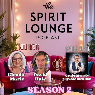 S2 - E3: Interview with Psychic Medium Craig Morris (audio version)