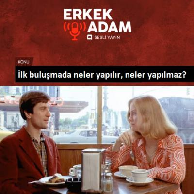 Erkek Adam Discord Yayını – İlk buluşmada neler yapılır / neler yapılmaz? (Mayıs 2020)