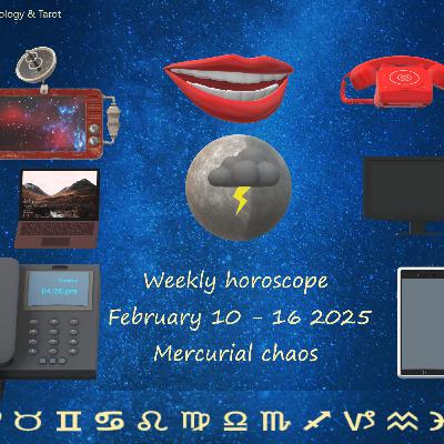 Weekly horoscope February 10 - 16 2025: Mercurial chaos Weekly horoscope February 10 - 16 2025: Mercurial chaos