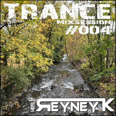 2023-11-13 Trance mixed by Reyney K