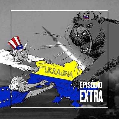 BodeCast Extra: Rússia x Ucrânia - Dois errados não fazem um certo