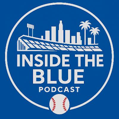 Dodger Baseball Returns: Is a Three-Peat Inevitable for 2026? | Inside the Blue Podcast - Ep. 13