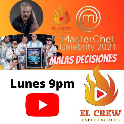 JUAN PABLO MEDINA AL HOSPITAL MASTERCHEF EXPONE A MÁS FAMOSOS - GRUPO FIRME SE TERMINARON LOS DUETOS