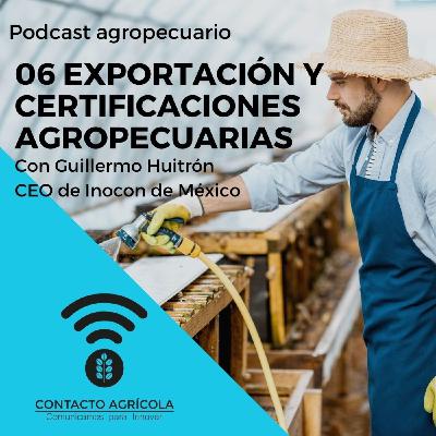 06 Exportación y certificaciones agropecuarias