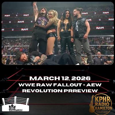 EH+ Wrestling - March 12, 2026 - WWE Happenings + AEW Revolution Preview