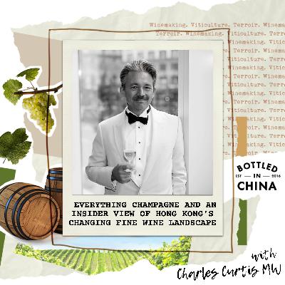 Charles Curtis MW on Everything Champagne and His Insider View of Hong Kong's Changing Fine Wine Landscape