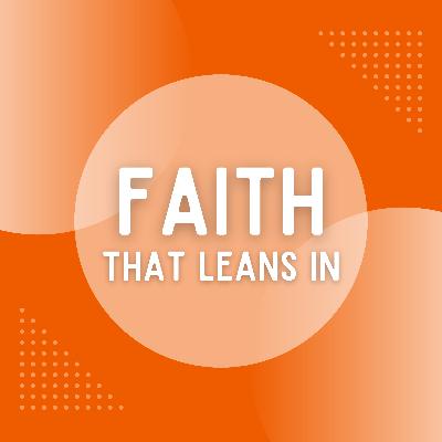 Recollections - Faith that Leans In