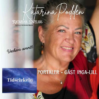 207 Portaler - Gäst Inga-Lill