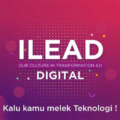 ILEAD Week - Enaknya Jadi Digi People