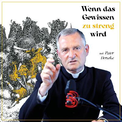 Skrupel – Wenn das Gewissen zu streng wird! (F13)