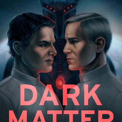 Dark Matter - Chapter 25: My Ship. My Terms [Video Edition]