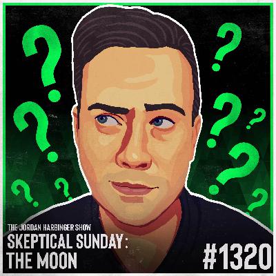 1320: The Moon | Skeptical Sunday 1320: The Moon | Skeptical Sunday
