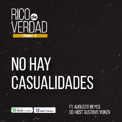 15. No hay casualidades Ft. Augusto Reyes 15. No hay casualidades Ft. Augusto Reyes