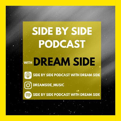Chapter 27 - Side By Side Podcast with Dream Side Chapter 27 - Side By Side Podcast with Dream Side
