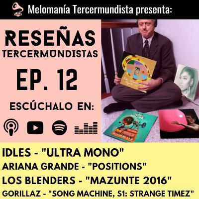 Reseñas Tercermundistas 12: IDLES, Gorillaz, Los Blenders y Ariana Grande. Reseñas Tercermundistas 12: IDLES, Gorillaz, Los Blenders y Ariana Grande.