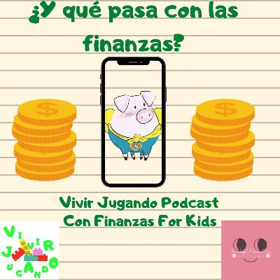 5. Vivir Jugando - ¿Y qué pasa con las finanzas?