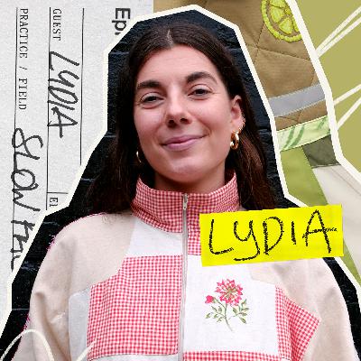 Lydia Bolton, on slowness in fashion