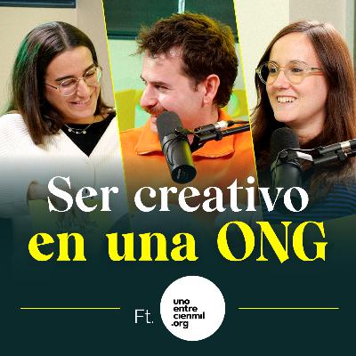 Ser creativo en una ONG, con Guillermo Blanco de Unoentrecienmil