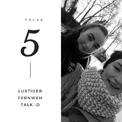 Folge 5 // Lustiger Fernweh Talk mit Gerda