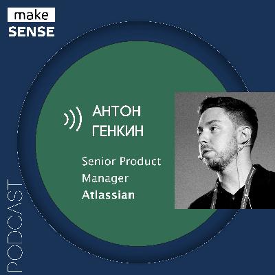 О жизни в Австралии, роли продакта и способах борьбы с когнитивными искажениями с Антоном Генкиным