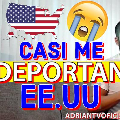 CASI SOY DEPORTADO DE ESTADOS UNIDOS COMETI EL PEOR #ERROR #USA #EXPERIENCE #NUEVAYORK