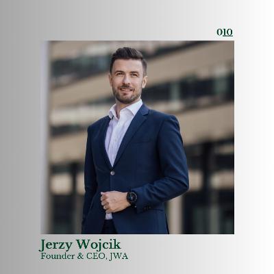 #010 – Jerzy Wojcik – Concrete Visions: Sustainability, ESG, and Scaling a Real Estate Company