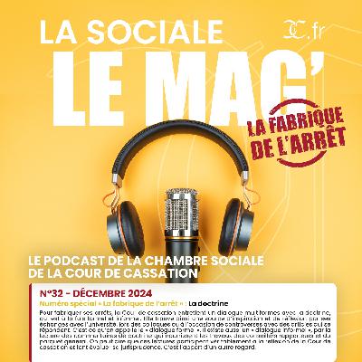 N°32 – Décembre 2024 – « La fabrique de l’arrêt »
