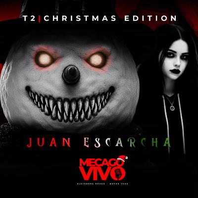Capítulo 8 | Christmas Edition | Juan Escarcha | Relato sonoro de terror