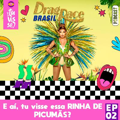 DRAG RACE BRASIL EP02 | E aí, tu visse essa RINHA DE PICUMÃS? #review #dragracebrasil