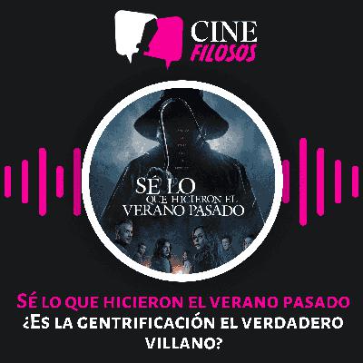 Sé lo que hicieron el verano pasado: ¿Es la gentrificación el verdadero villano?