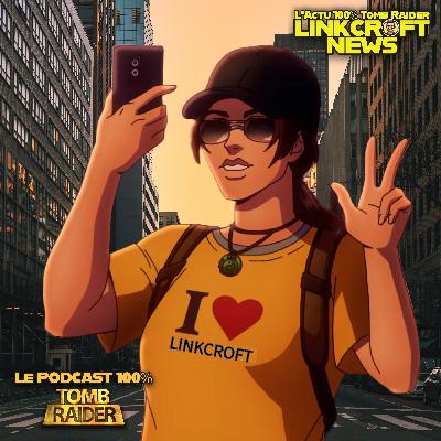 #04 - Actualités TOMB RAIDER de mars 2025