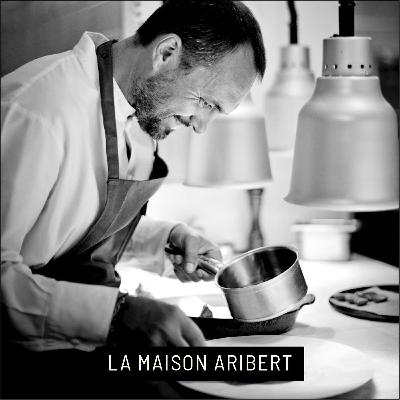 Christophe Aribert : "La Maison Aribert c'est avant tout un engagement"
