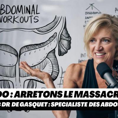 44% : ABDOS ARRÊTONS le MASSACRE, avec Dr Bernadette DE GASQUET (Sangle abdominale, périnée, diaphragme, posture, yoga...) 44% : ABDOS ARRÊTONS le MASSACRE, avec Dr Bernadette DE GASQUET (Sangle abdominale, périnée, diaphragme, posture, yoga...)